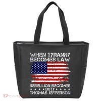 When Tyranny Becomes Law Rebellion Becomes Duty Patriotic Tote Bag thumb 0