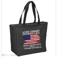 When Tyranny Becomes Law Rebellion Becomes Duty Patriotic Tote Bag thumb 2