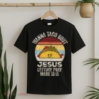 Wanna Taco Bout Jesus Cinco De Mayo Christian T-Shirt thumb 2