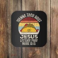 Wanna Taco Bout Jesus Cinco De Mayo Christian Coaster thumb 0