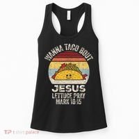Wanna Taco Bout Jesus Cinco De Mayo Christian Women's Tank Top thumb 0