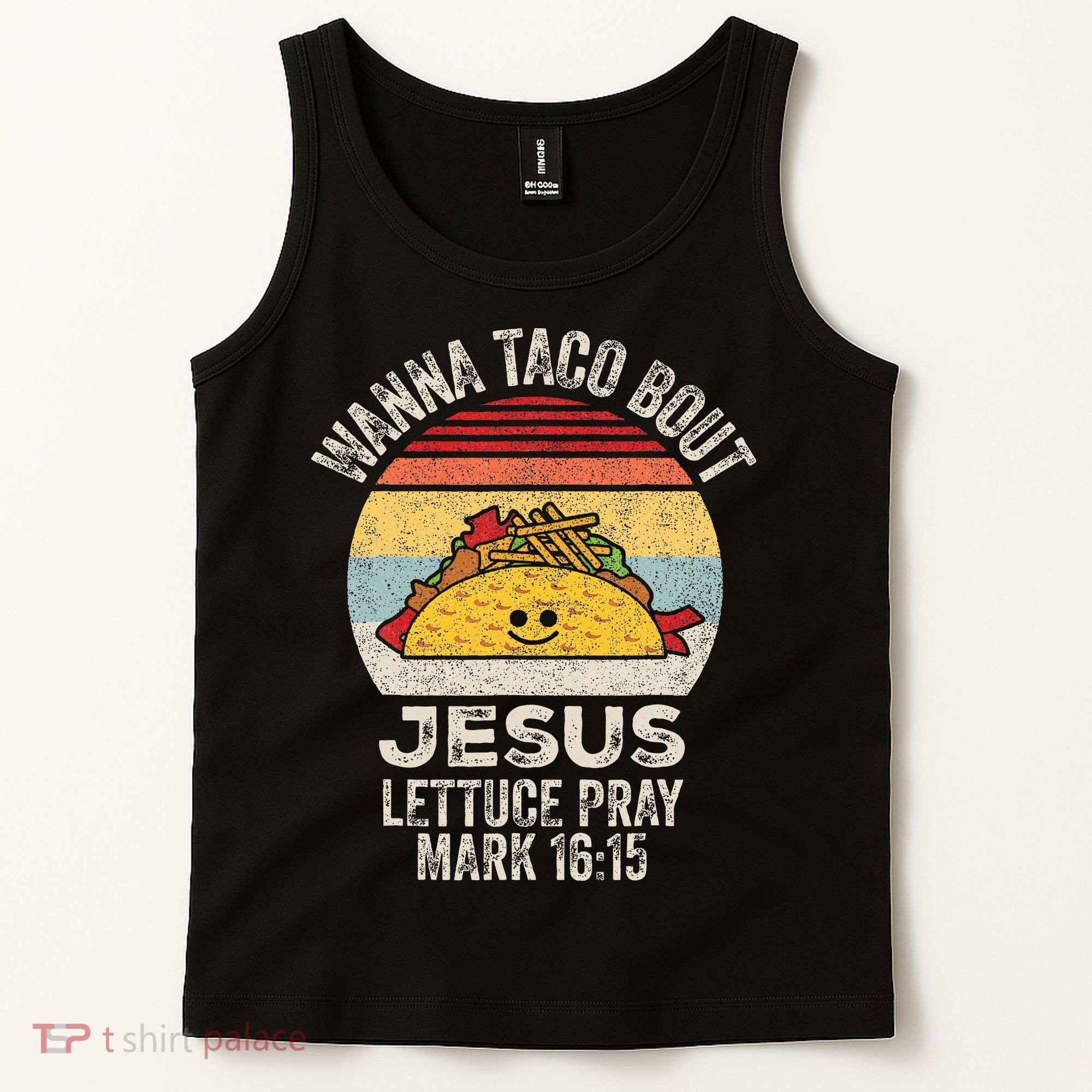 Wanna Taco Bout Jesus Cinco De Mayo Christian Tank Top