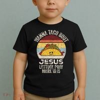 Wanna Taco Bout Jesus Cinco De Mayo Christian Toddler T-Shirt thumb 2