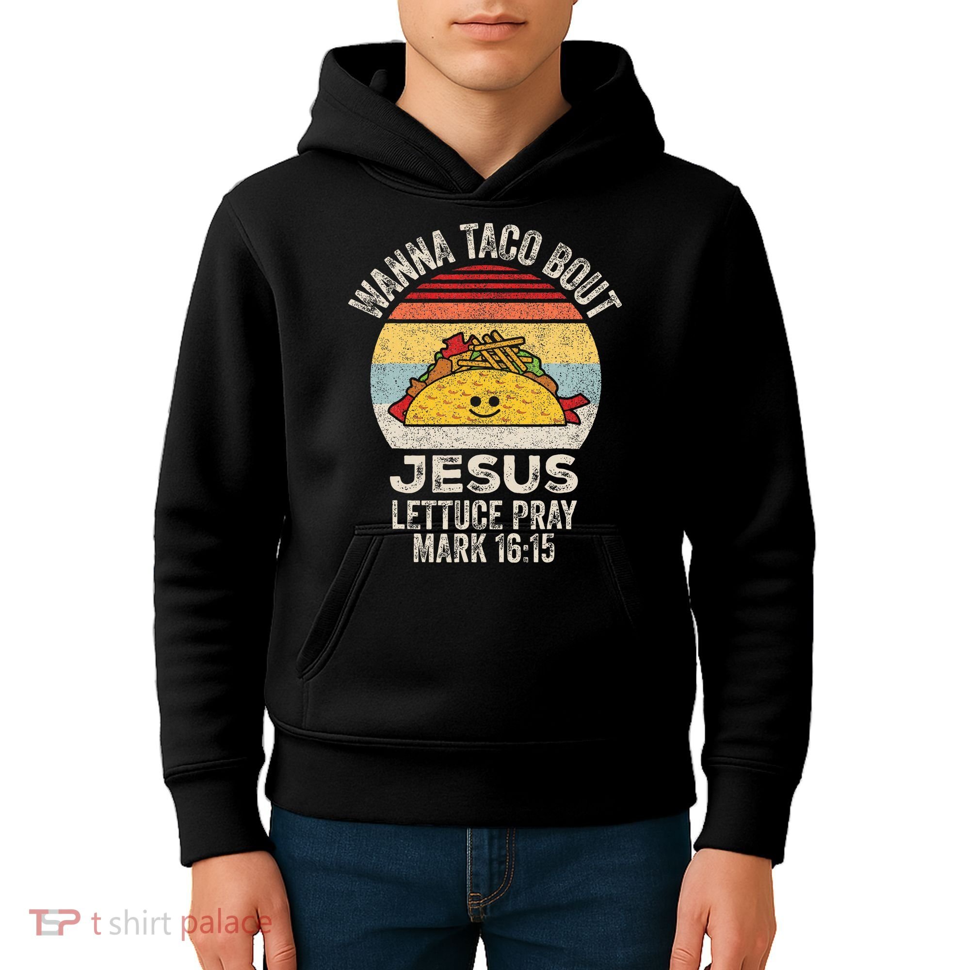 Wanna Taco Bout Jesus Cinco De Mayo Christian Kids Hoodie