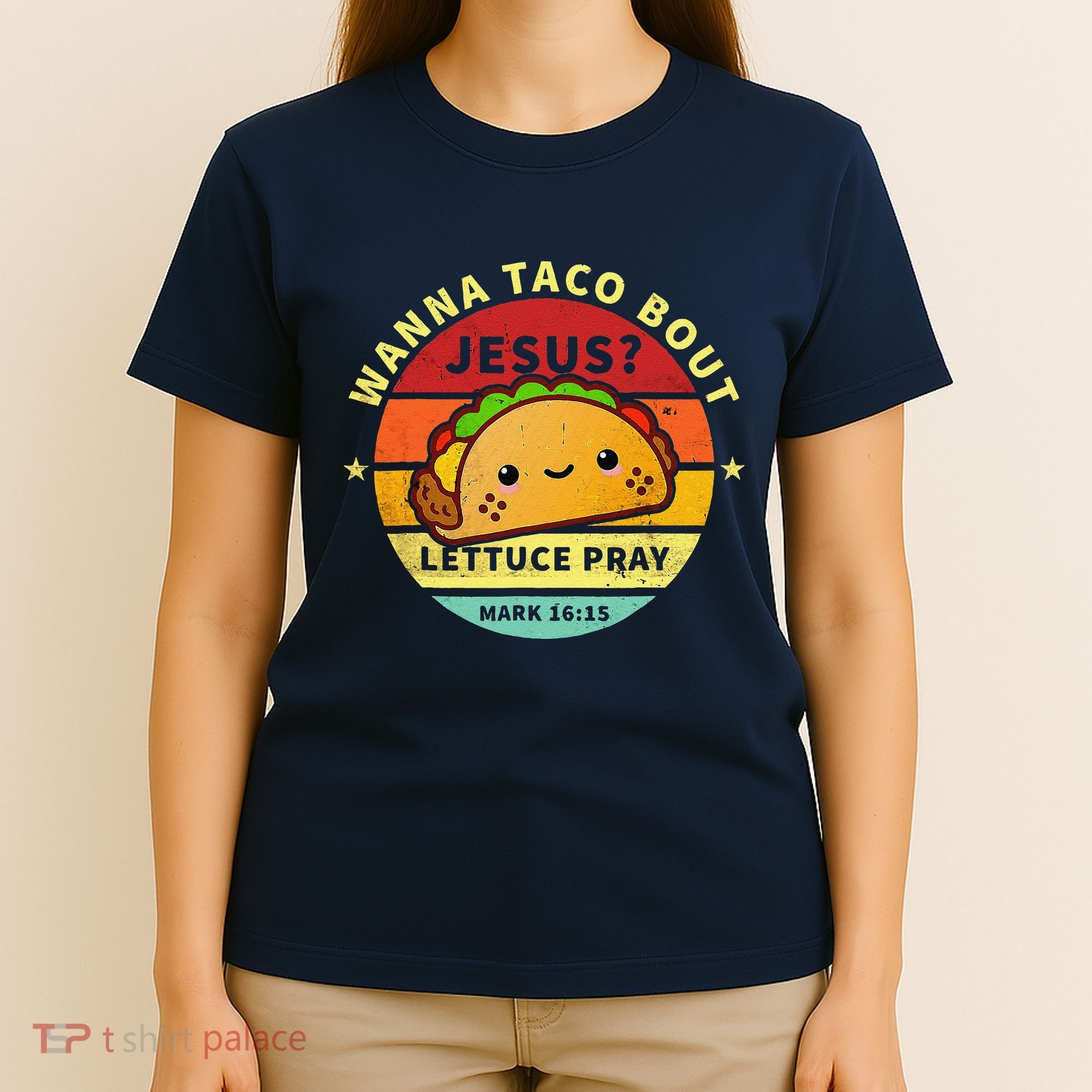 Wanna Taco Bout Jesus Cinco De Mayo Pun Christian T-Shirt