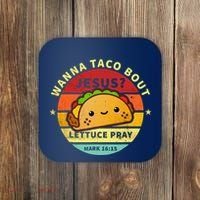 Wanna Taco Bout Jesus Cinco De Mayo Pun Christian Coaster thumb 0