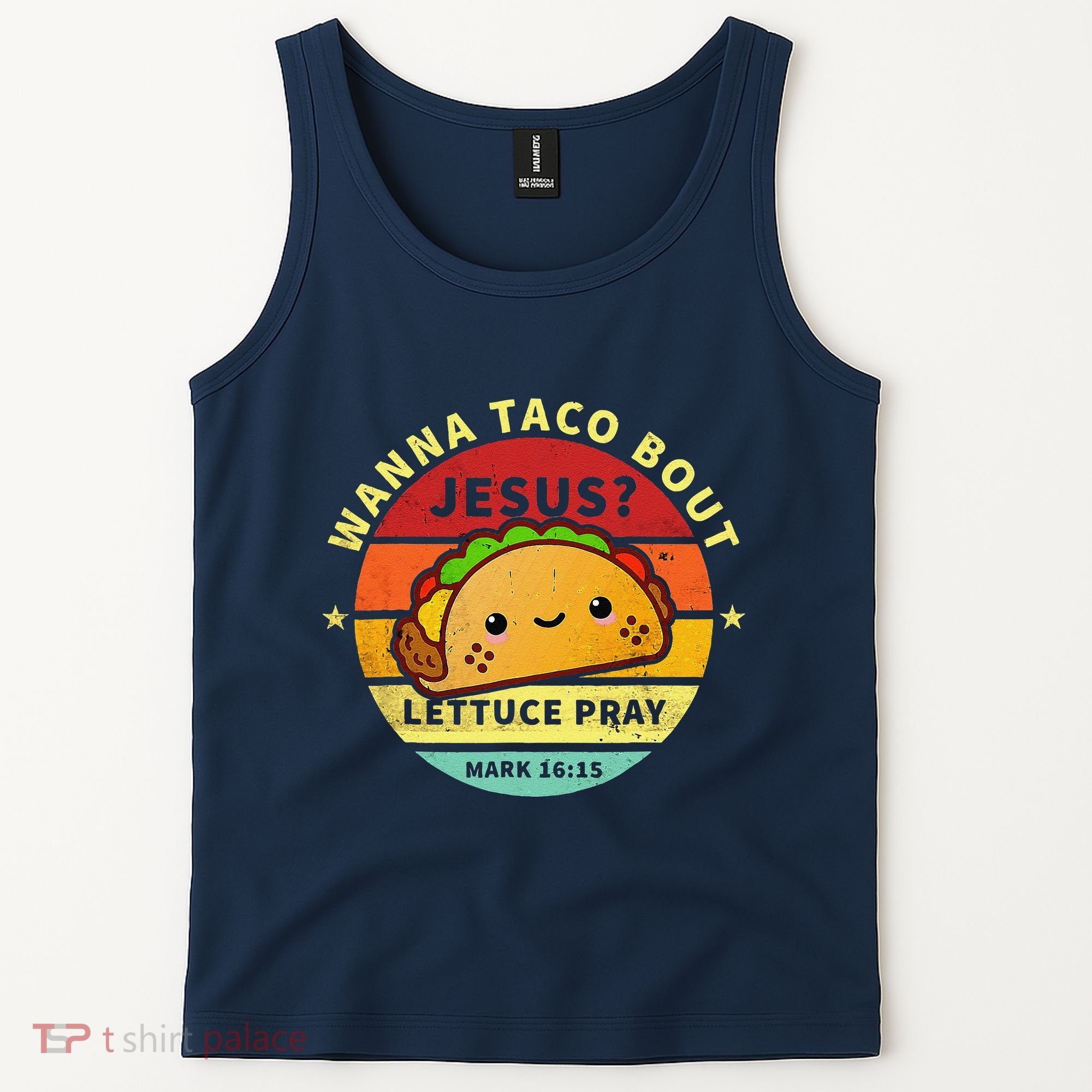 Wanna Taco Bout Jesus Cinco De Mayo Pun Christian Tank Top