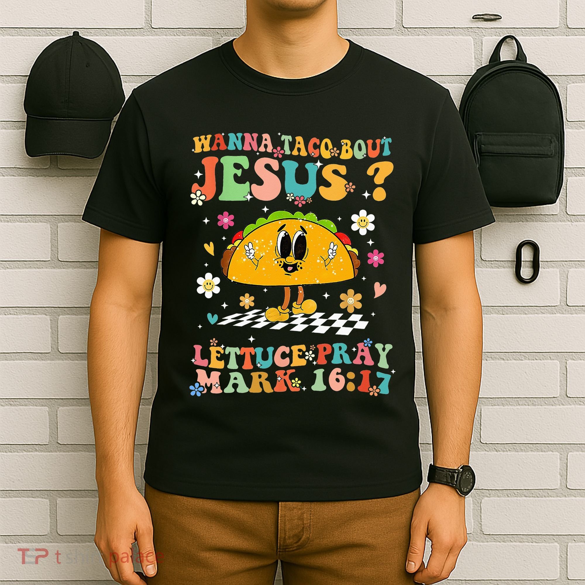 Wanna Taco Bout Jesus Cinco De Mayo Tacos Mexican Christian T-Shirt