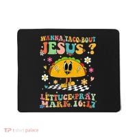 Wanna Taco Bout Jesus Cinco De Mayo Tacos Mexican Christian Mousepad thumb 0