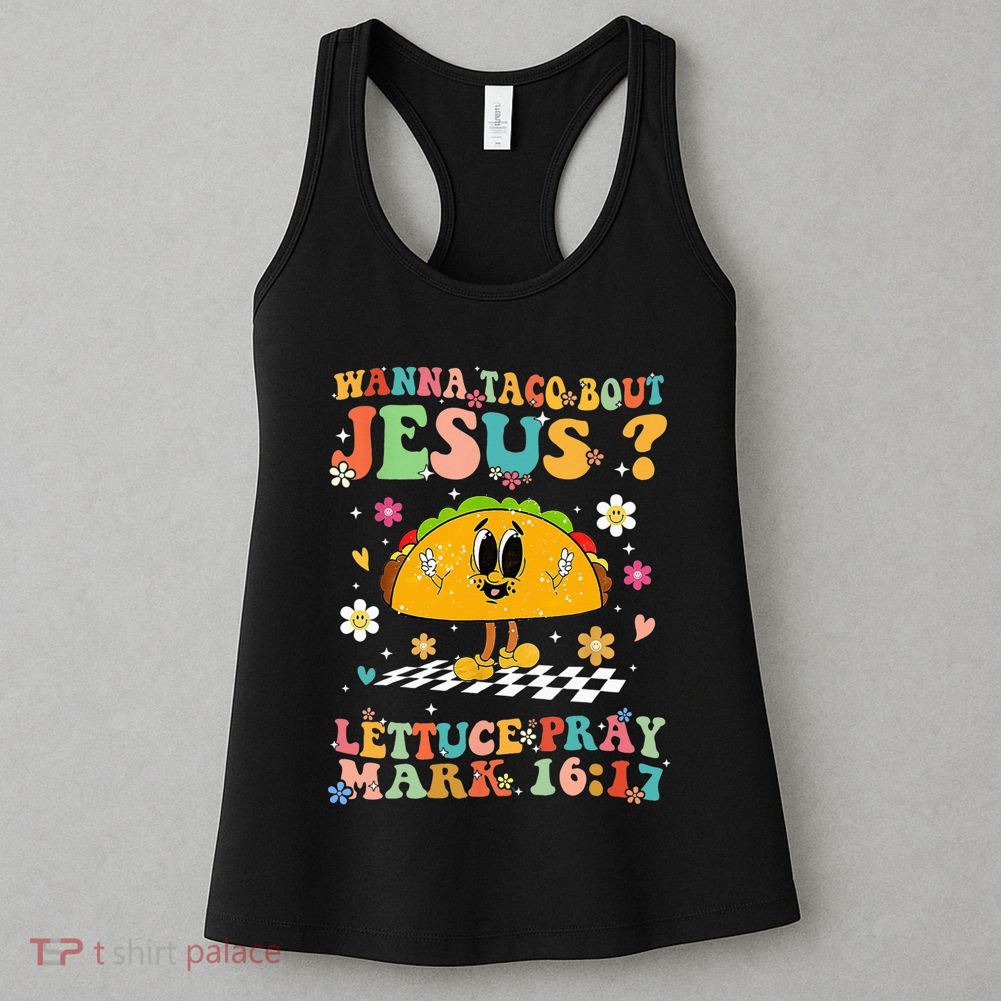 Wanna Taco Bout Jesus Cinco De Mayo Tacos Mexican Christian Women's Tank Top