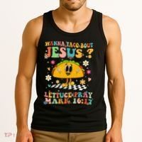 Wanna Taco Bout Jesus Cinco De Mayo Tacos Mexican Christian Tank Top thumb 3