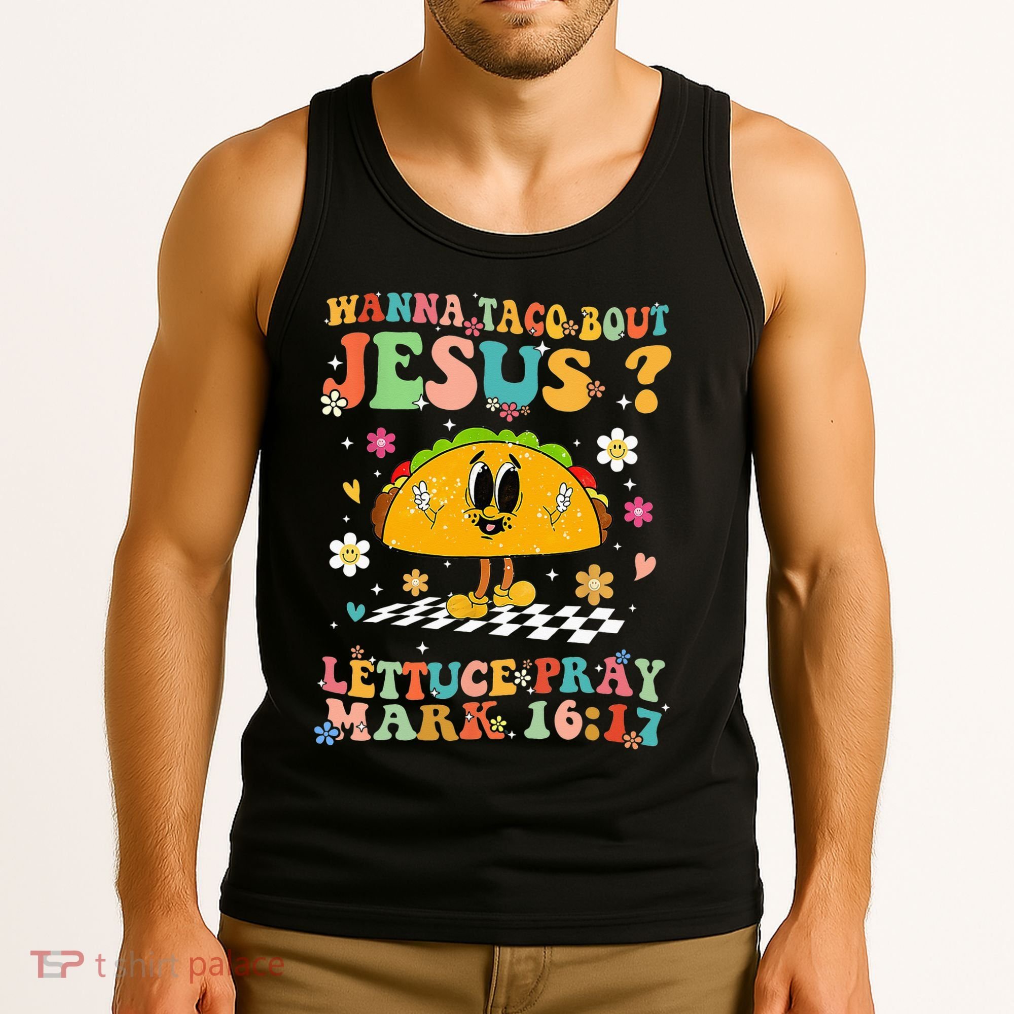 Wanna Taco Bout Jesus Cinco De Mayo Tacos Mexican Christian Tank Top
