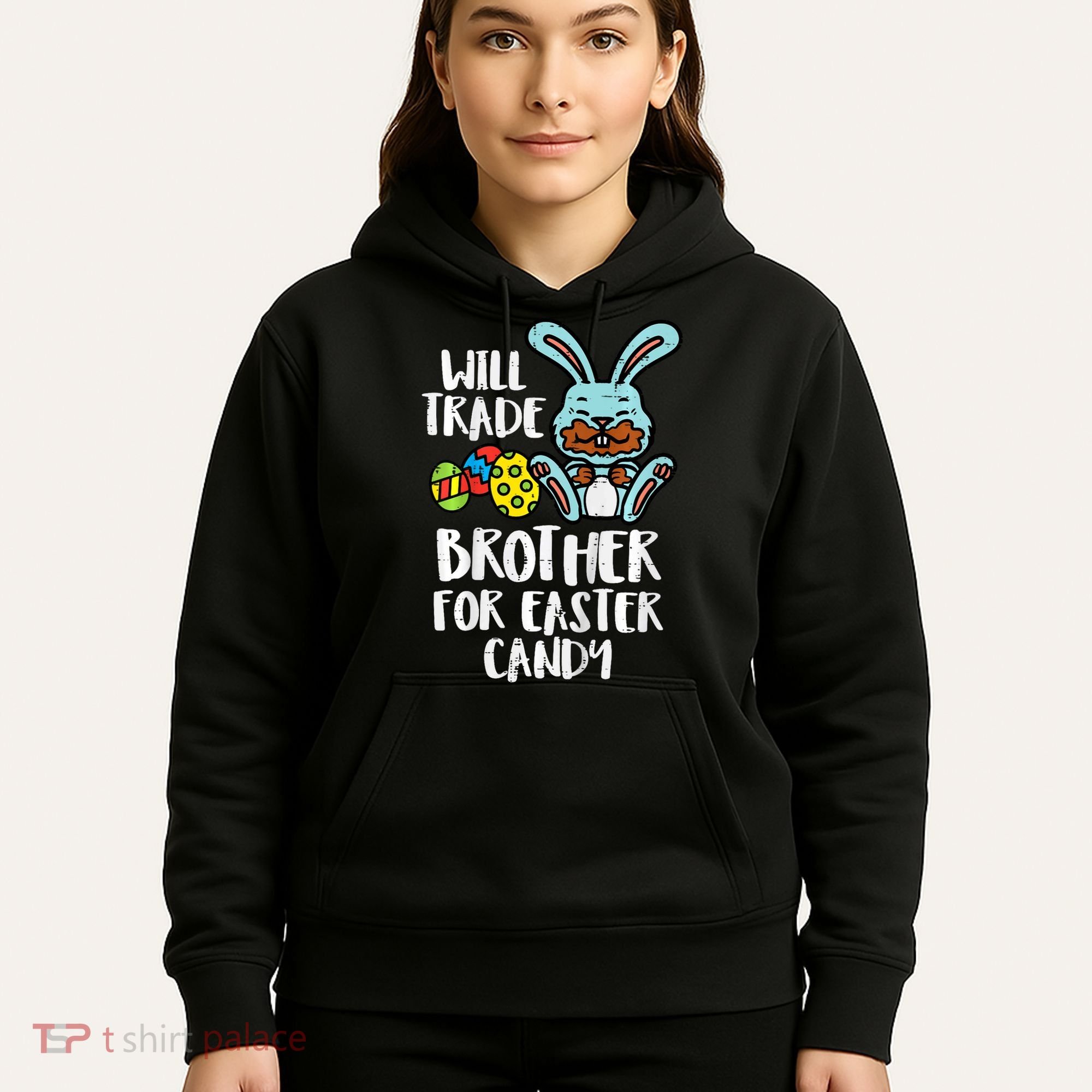 Will Trade Brother For Easter Candy Funny Family Hoodie