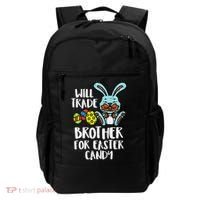 Will Trade Brother For Easter Candy Funny Family Backpack thumb 0