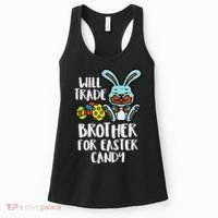 Will Trade Brother For Easter Candy Funny Family Women's Tank Top thumb 0