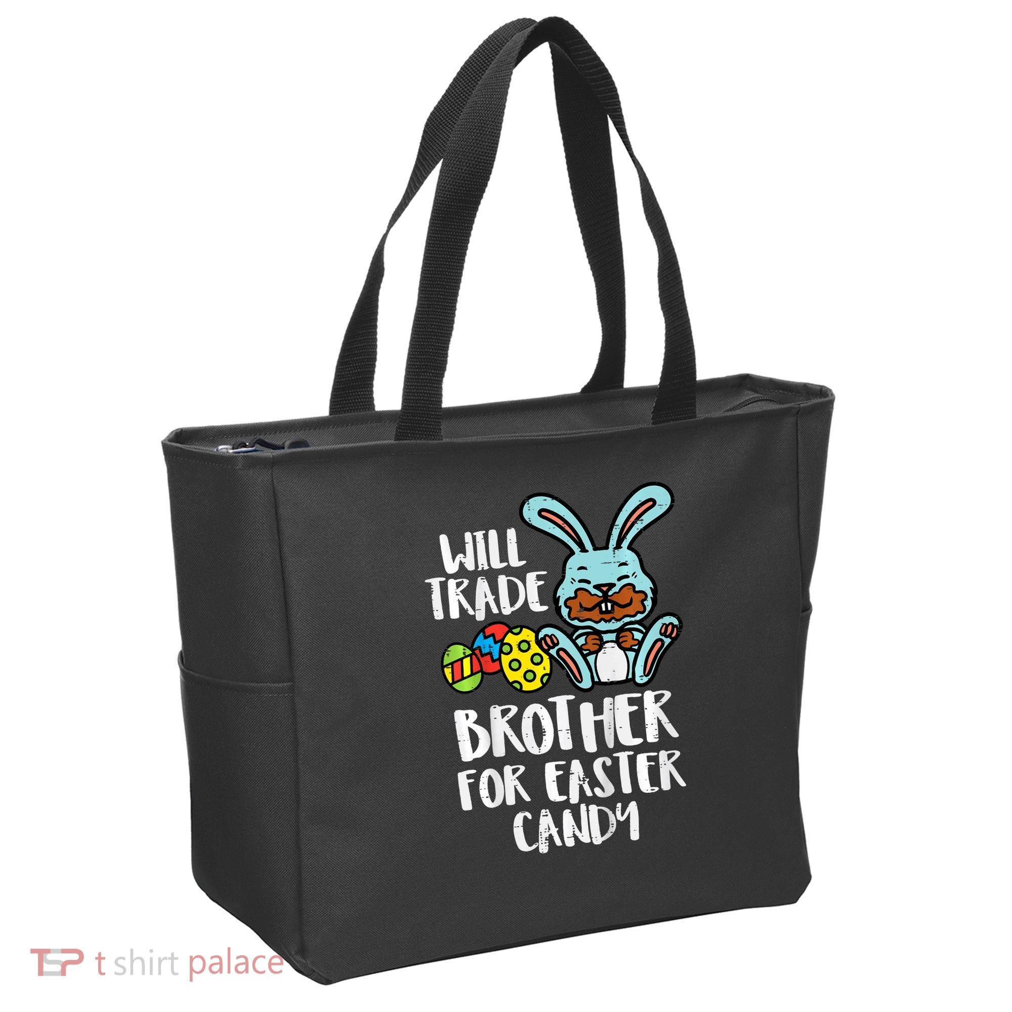 Will Trade Brother For Easter Candy Funny Family Tote Bag