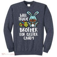 Will Trade Brother For Easter Candy Funny Family Sweatshirt thumb 0