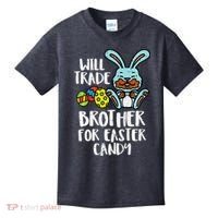 Will Trade Brother For Easter Candy Funny Family Kids T-Shirt thumb 0