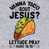 Wanna Taco Bout Jesus Funny Christian Women's Sweatshirt thumb 2