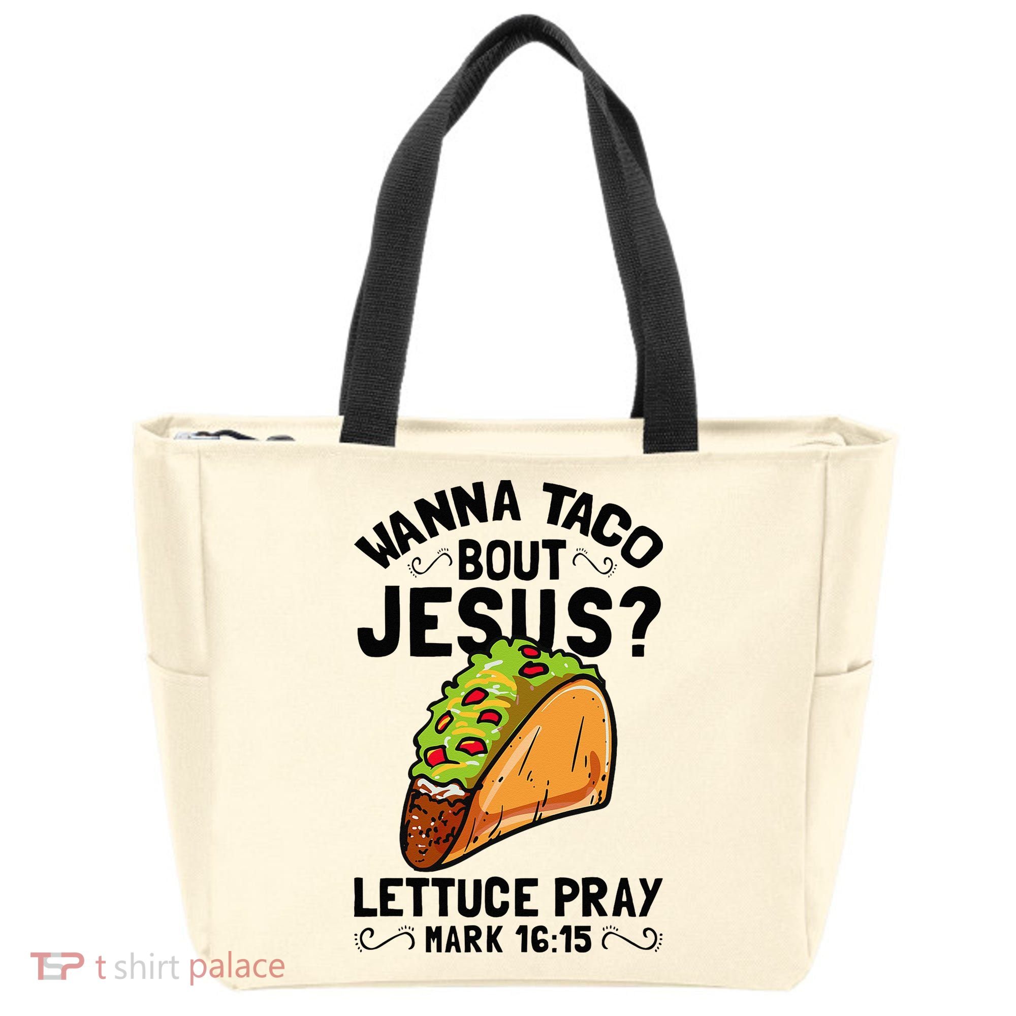 Wanna Taco Bout Jesus Funny Christian Tote Bag