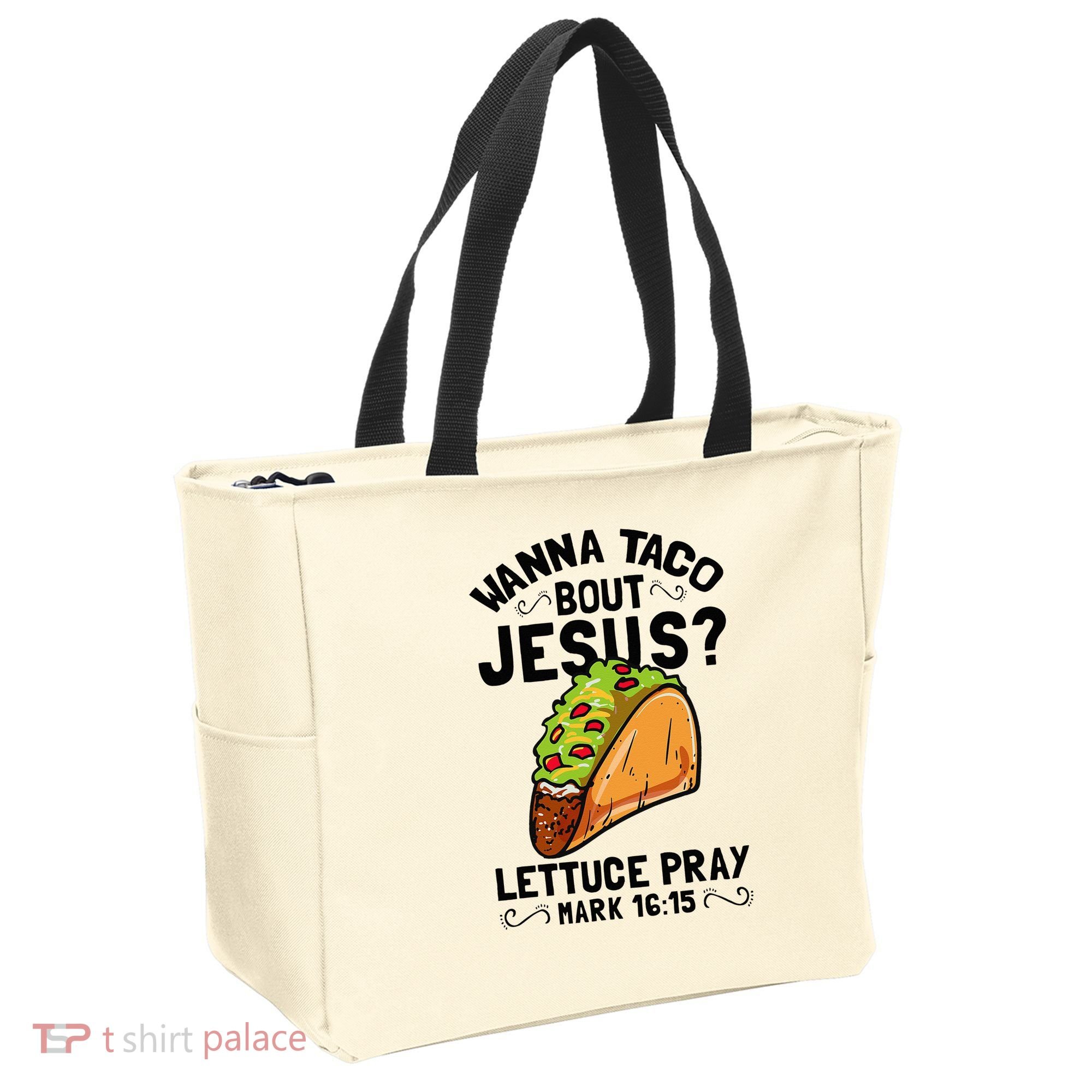 Wanna Taco Bout Jesus Funny Christian Tote Bag