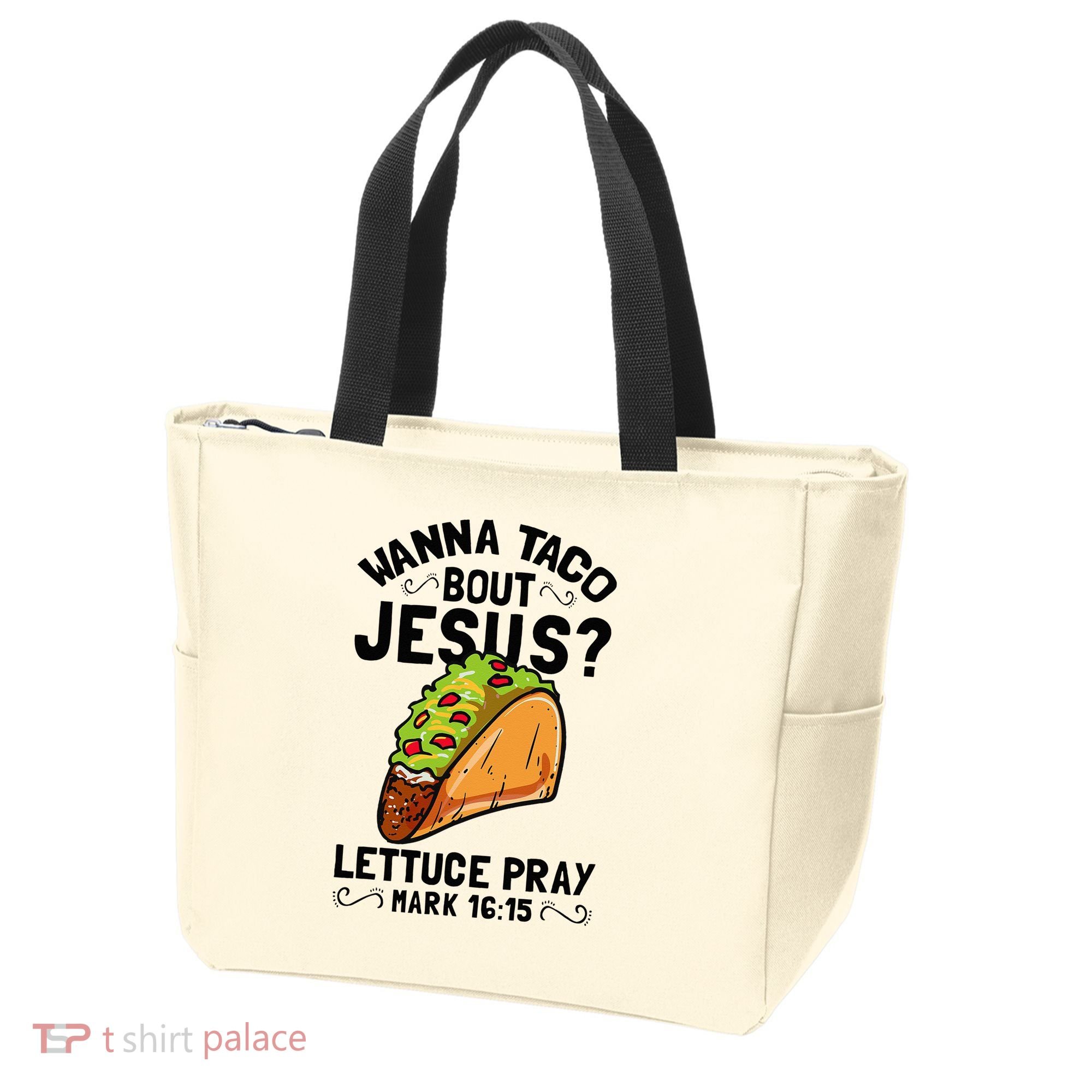 Wanna Taco Bout Jesus Funny Christian Tote Bag