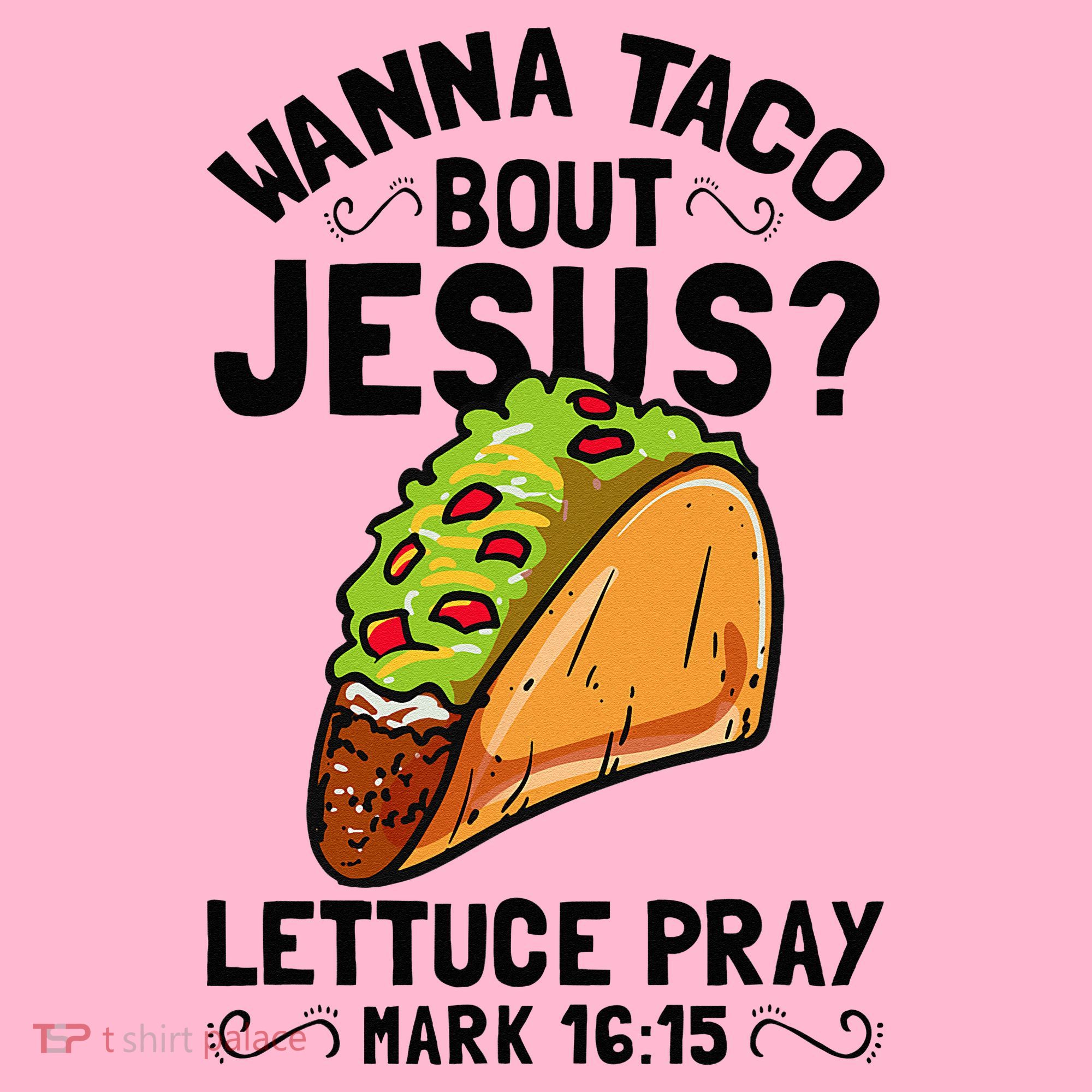 Wanna Taco Bout Jesus Funny Christian Coaster