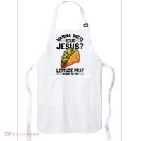 Wanna Taco Bout Jesus Funny Christian Apron thumb 0