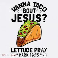 Wanna Taco Bout Jesus Funny Christian Women's Tank Top thumb 5