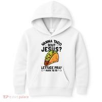 Wanna Taco Bout Jesus Funny Christian Kids Hoodie thumb 0