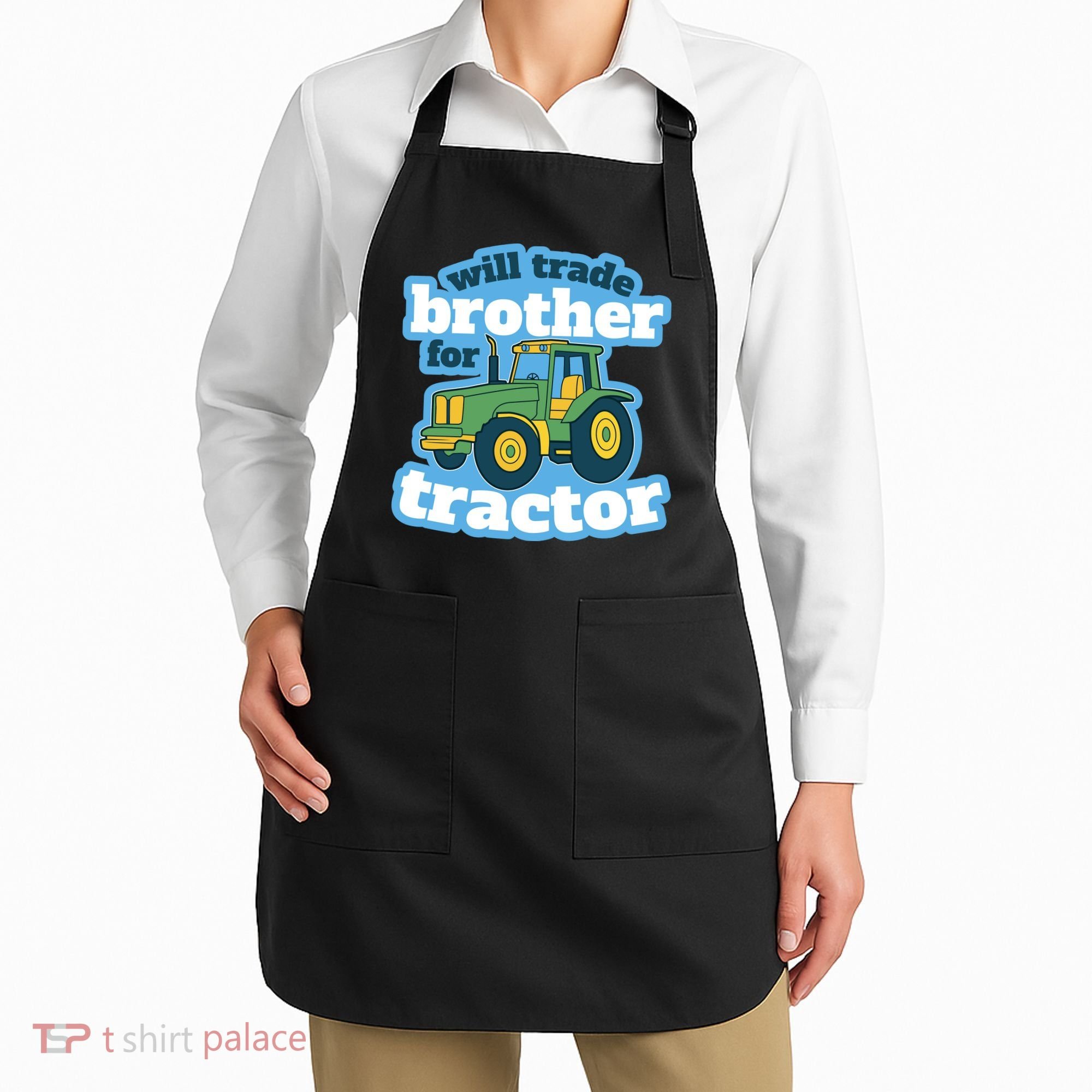 Will Trade Brother For Tractor Funny Apron