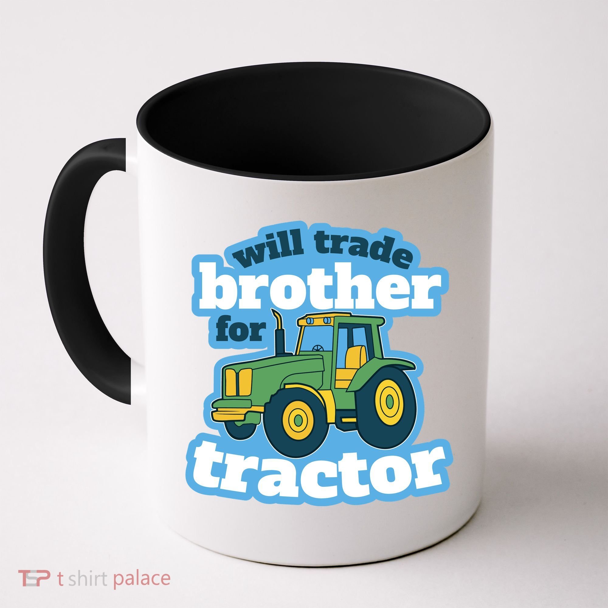 Will Trade Brother For Tractor Funny Coffee Mug