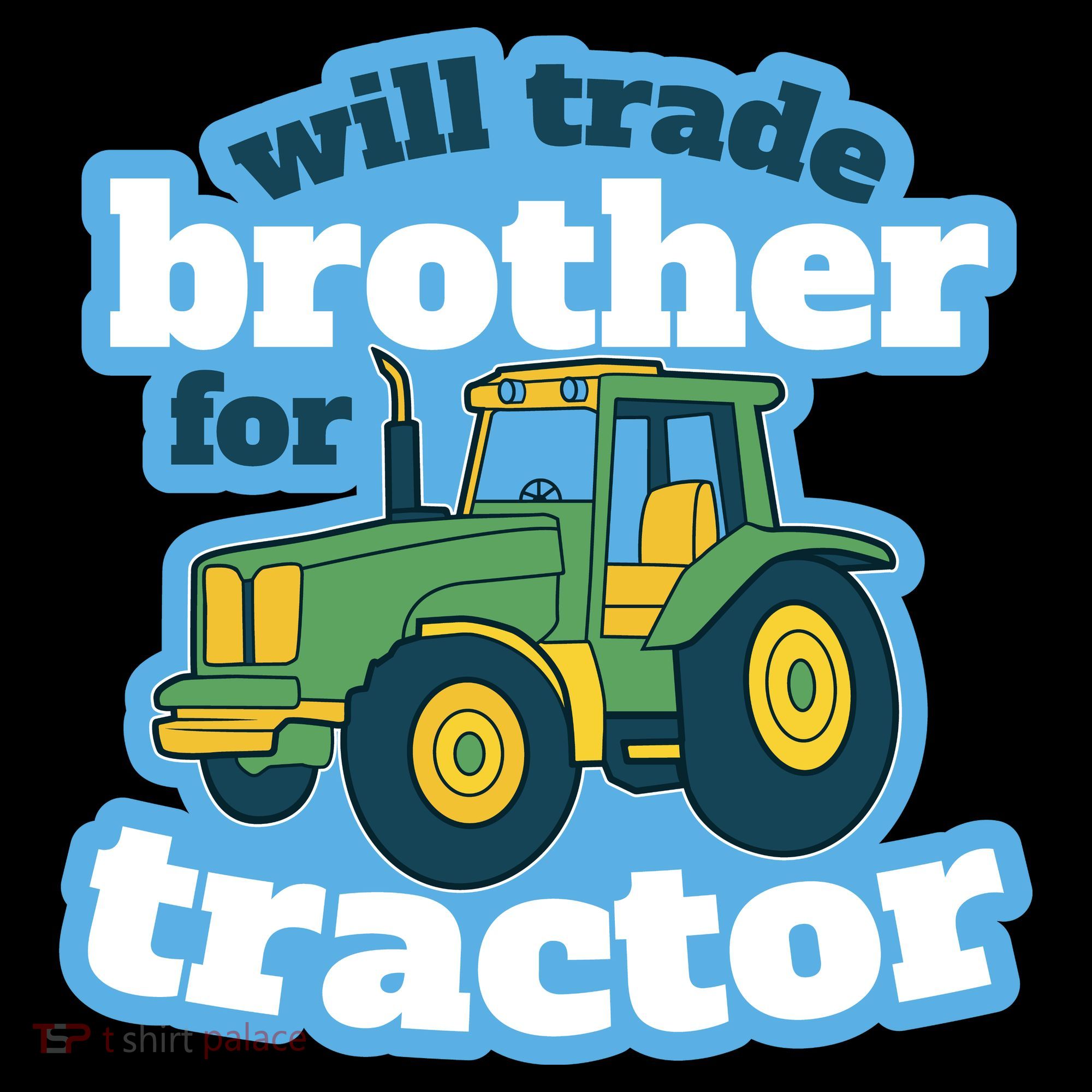 Will Trade Brother For Tractor Funny Women's Hoodie