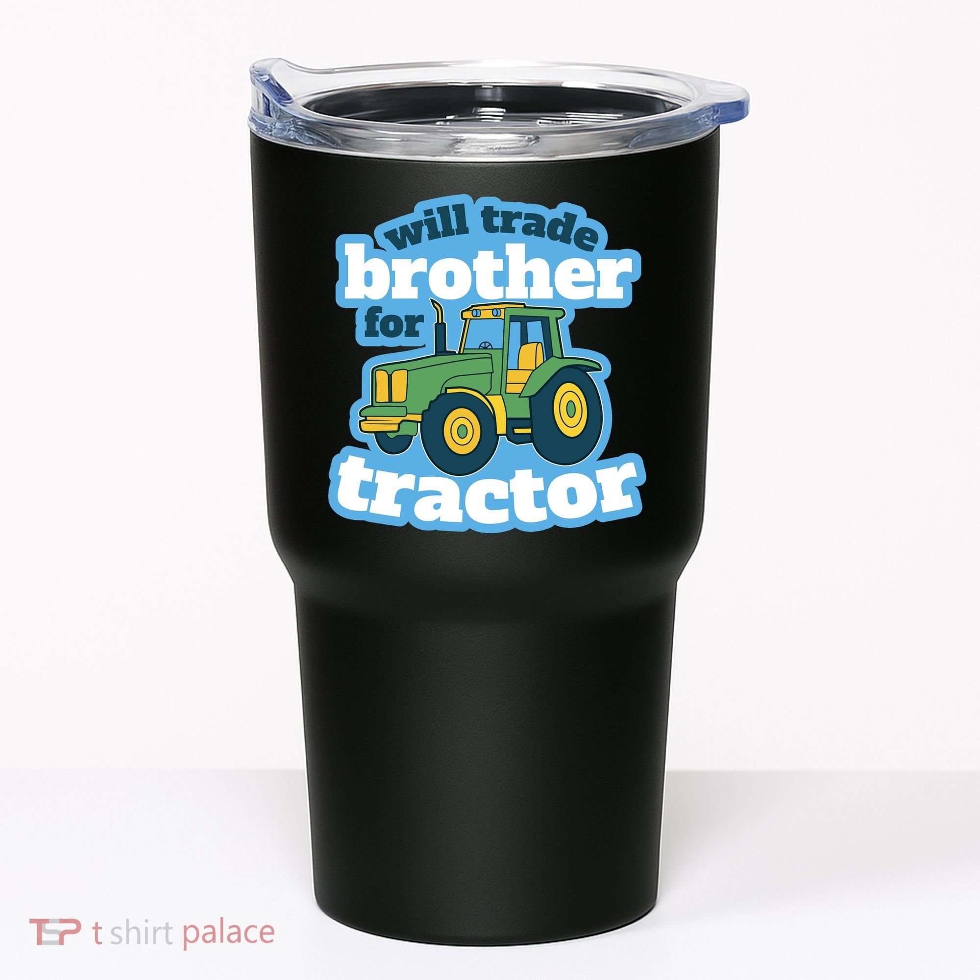 Will Trade Brother For Tractor Funny Tumbler
