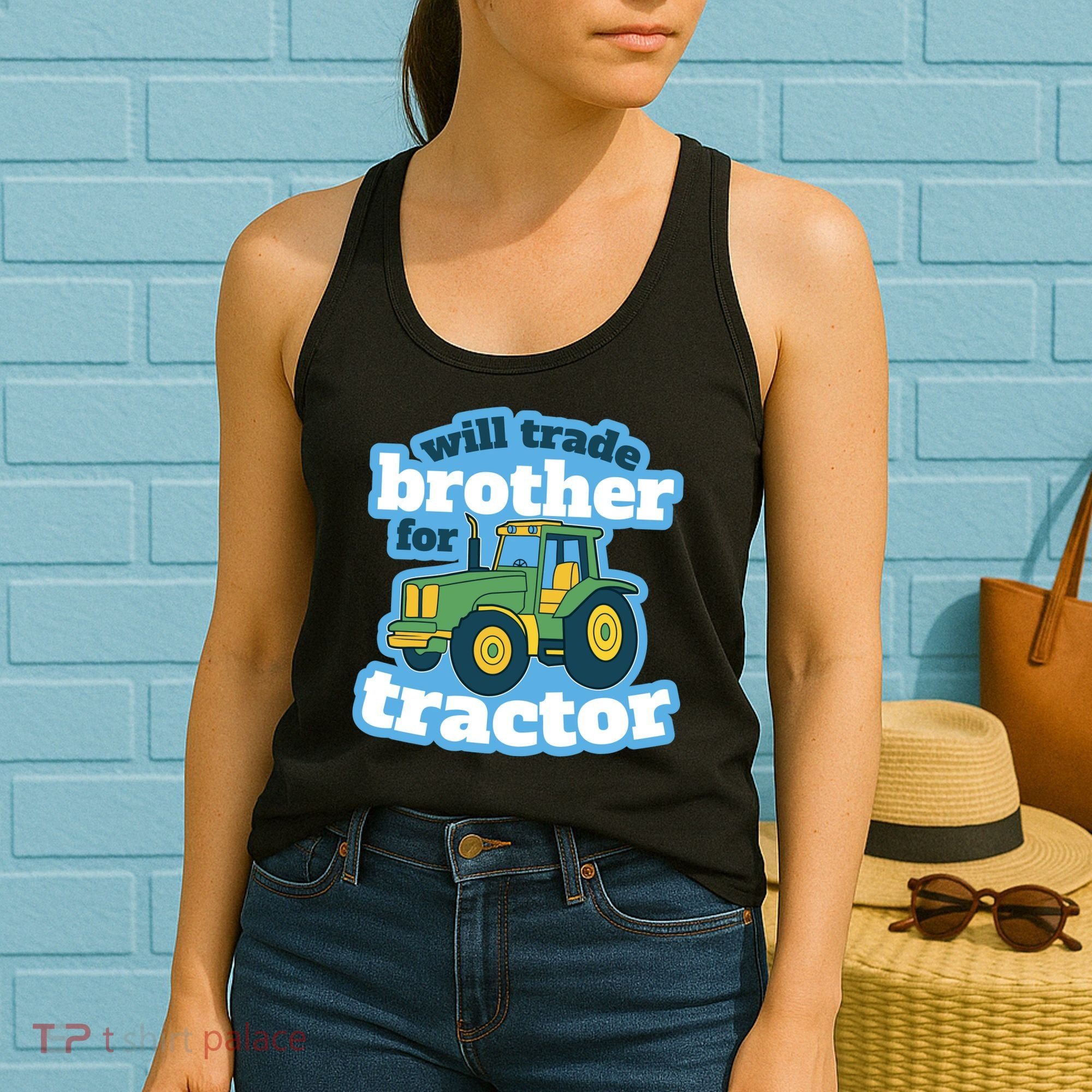 Will Trade Brother For Tractor Funny Women's Tank Top
