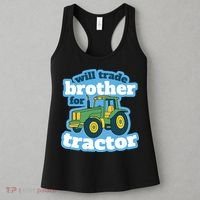 Will Trade Brother For Tractor Funny Women's Tank Top thumb 3