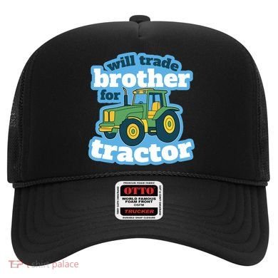 Will Trade Brother For Tractor Funny Hat