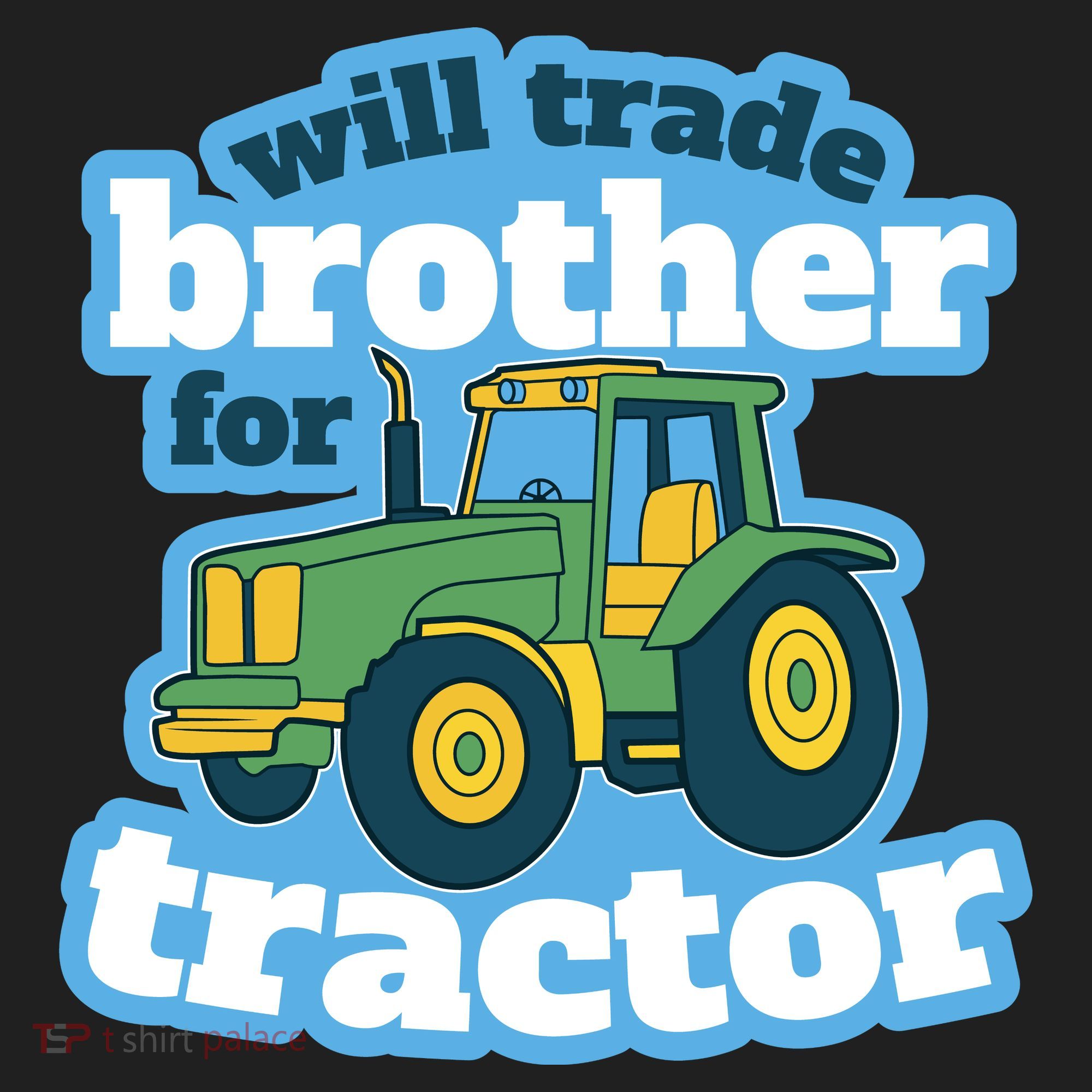 Will Trade Brother For Tractor Funny Hat