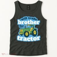 Will Trade Brother For Tractor Funny Tank Top thumb 2