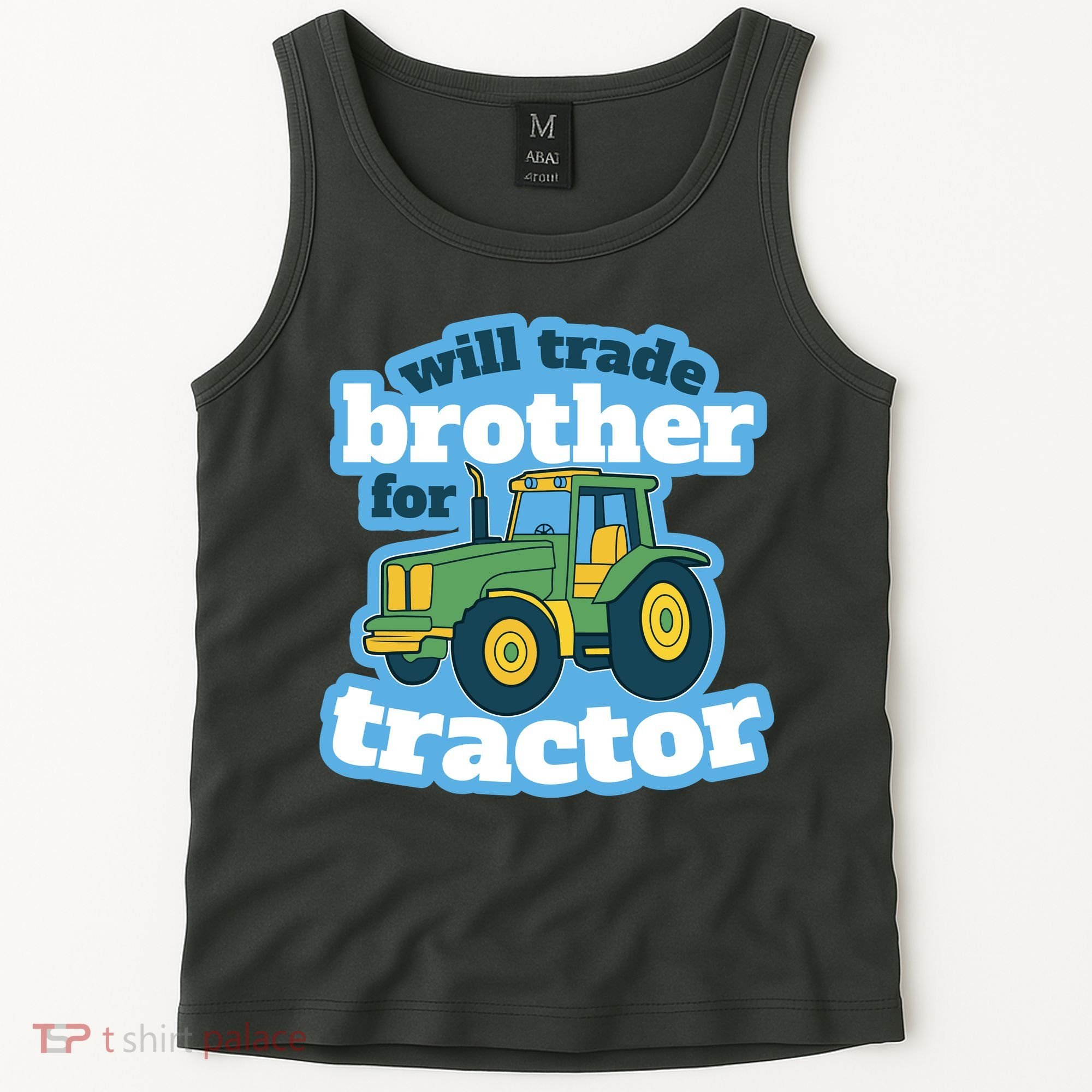 Will Trade Brother For Tractor Funny Tank Top