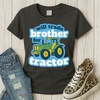 Will Trade Brother For Tractor Funny Women's T-Shirt thumb 3