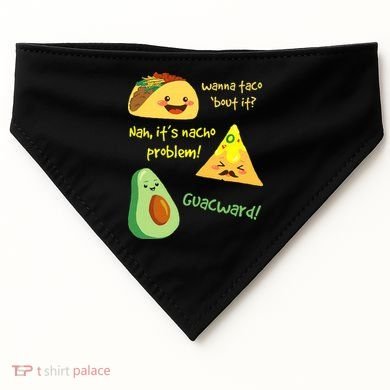 Wanna Taco Bout It Nacho Problem! Funny Avocado Food Pun USA-Made Doggie Bandana