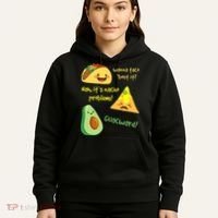 Wanna Taco Bout It Nacho Problem! Funny Avocado Food Pun Hoodie thumb 5