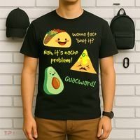Wanna Taco Bout It Nacho Problem! Funny Avocado Food Pun T-Shirt thumb 6