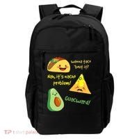 Wanna Taco Bout It Nacho Problem! Funny Avocado Food Pun Backpack thumb 0