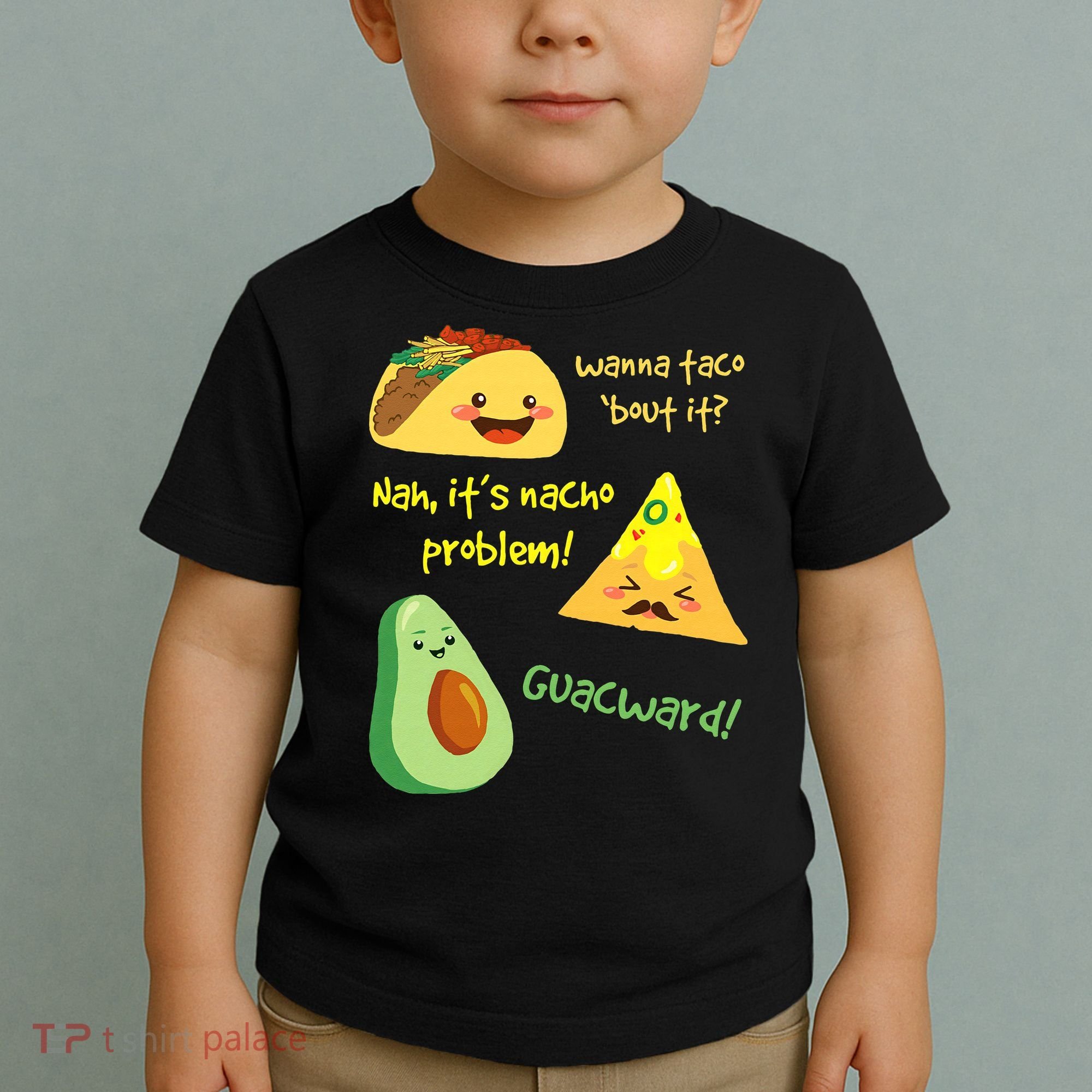 Wanna Taco Bout It Nacho Problem! Funny Avocado Food Pun Toddler T-Shirt