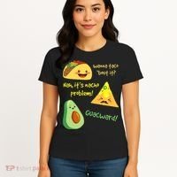Wanna Taco Bout It Nacho Problem! Funny Avocado Food Pun Women's T-Shirt thumb 4