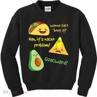 Wanna Taco Bout It Nacho Problem! Funny Avocado Food Pun Kids Sweatshirt thumb 0