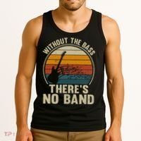 Without The Bass ThereS No Band Bass Guitar Lover Tank Top thumb 3