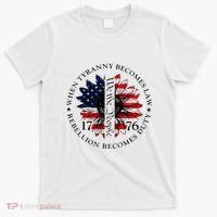 When Tyranny Becomes Law Rebellion Becomes Duty T-Shirt thumb 0